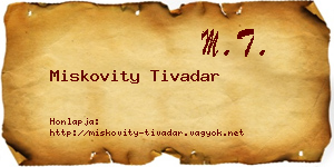 Miskovity Tivadar névjegykártya